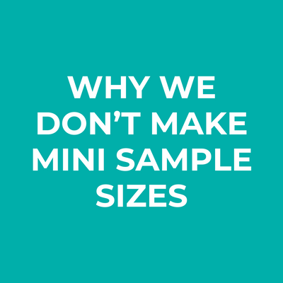 Why don't we make mini sample sizes?